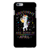Unicorns are born in April iPhone 6/6s Plus Case