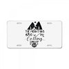 The Mountains, Are Callıng,  I Must Go License Plate