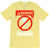 zombie  do not feed the zombies fun T-Shirt
