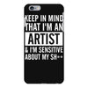 keep in mind that im an artist iPhone 6 Plus/6s Plus Case