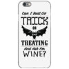 trick or treating &amp; ask for wine iPhone 6/6s Case