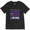 we don't know how strong we are until being strong is the only choice V-Neck Tee
