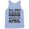 all men are created equal april Tank Top
