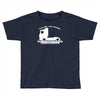 stolzer lkw fahrer trucker disponent Toddler T-shirt