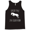 j'peux pas j'ai &eacute;quitation blc Tank Top