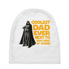 Coolest Dad Ever Next to Darth Vader of Course Baby Beanies