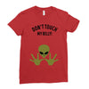 Alien Says Don't Touch My Belly Ladies Fitted T-Shirt