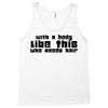 body like this (2) Tank Top