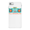 till brooklyn iPhone 7 Case