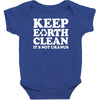 keep earth clean it's not uranus Baby Bodysuit