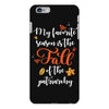 my favorite season is the fall of the patriarchy iPhone 6 Plus/6s Plus Case