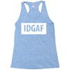 idgaf Dua Lipa Racerback Tank