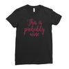 this is probably wine Ladies Fitted T-Shirt