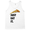 just eat it pizza lover Tank Top