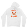don't be krabby Unisex Hoodie