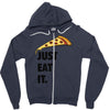 just eat it pizza lover Zipper Hoodie