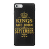 kings are born  september iPhone 7 Case