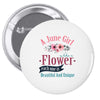 A June  Gir lLike A Flowers Pin-back button