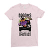 brooms are for amateurs Ladies Fitted T-Shirt