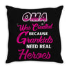 Oma Was Created Because Need Real Heroes Throw Pillow