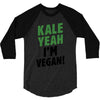 Kale Yeah I'm Vegan! 3/4 Sleeve Shirt