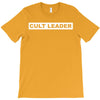 Cult Leader T-Shirt