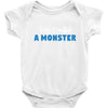 I've Created A Monster Infant Monster Baby Bodysuit