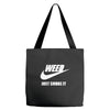 weed   just smoke it   mens funny Tote Bags