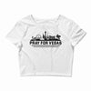Pray for Las Vegas Crop Top