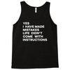 life didn't come with instructions Tank Top