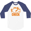 check engine 3/4 Sleeve Shirt
