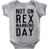 rex manning day Baby Onesie