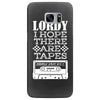 Lordy, I Hope There Are Tapes. Samsung Galaxy S7 Edge