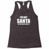 i'm not santa but sit on my lap Racerback Tank