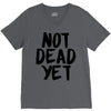 not dead yet V-Neck Tee
