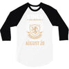 Kings Are Born In August But The Real Kings Are Born On August 28 3/4 Sleeve Shirt