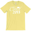 class of 2015 T-Shirt