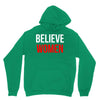 believe women Unisex Hoodie