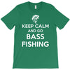 keep calm bass fishing T-Shirt
