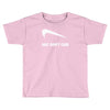 just don't care Toddler T-shirt