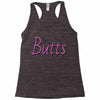 butts Racerback Tank