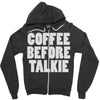 coffee before talkee Zipper Hoodie