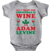 all i want for christmas is wine and adam levine Baby Bodysuit
