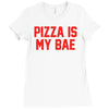 pizza is my bae ringer Ladies Fitted T-Shirt