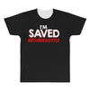 i'm saved but i cuss a little All Over Men's T-shirt