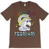 unicorns are born in february cute unicorn T-Shirt