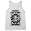 Scorpio Hated By Many Wanted By Plenty Tank Top