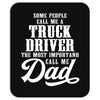 Truck Driver Dad Mousepad
