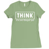 think shirt Ladies Fitted T-Shirt