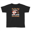 not just a hobby Toddler T-shirt